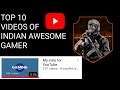 Top 10s of indian awesome gamersoulmon yt