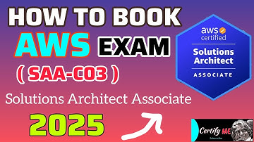 How to schedule AWS Certified Solutions Architect (SAA-C03) Exam 2025 | Step by step process | AWS
