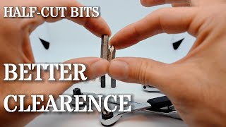 Half Cut Bits, the most compact available.