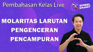 MOLARITAS LARUTAN (Pengenceran dan Pencampuran) - Knsep dan Pembahasan Kelas LIVE
