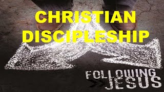 Christian Discipleship Lesson 1 (Introduction) - 06/09/2020