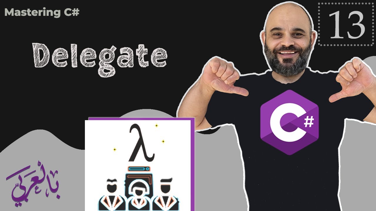 #013 Delegate in C# [ شرح بالعربي ] #delegate - YouTube