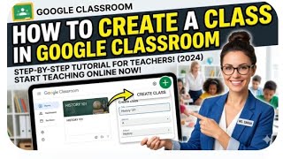 How to create class in google classroom | Google Classroom  | How to use Google Classroom