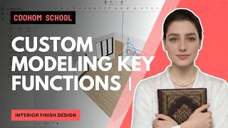 How to Master Custom Modeling Tool Key Functions - Part 1 | Coohom