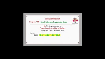 Intro Q48 Count Vowels in a List of Strings using the Java 8 Streams API