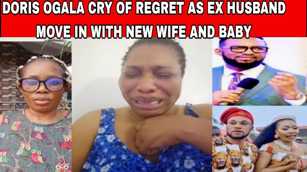 📢DORIS OGALA CRIED OUT IN PAIN😭CHRIS OKAFOR RUIN MY LIFE AS EX HUSBAND MOVE IN WITH NEW WIFE & BABY🚨
