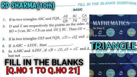 RD SHARMA CLASS 10 TRIANGLE FILL IN THE BLANKS  [Q.NO-1TO 21] MATH FEAR | CHAPTER 7 | CBSE
