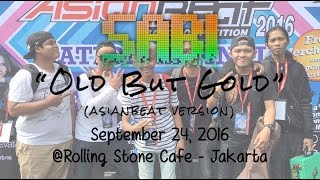 SABI - Old But Gold (Asian Beat 2016 Indonesia Final)
