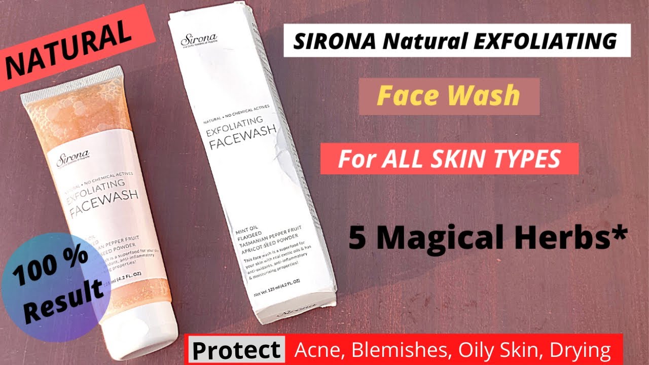 SIRONA Natural EXFOLIATING FACE WASH // Best Face Wash for ALL Skin Type