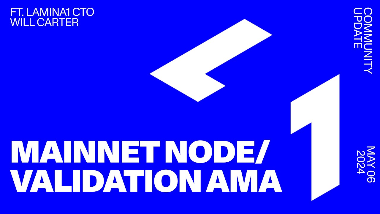 LAMINA1 – Mainnet Node Validation AMA Ft. CTO Will Carter - YouTube