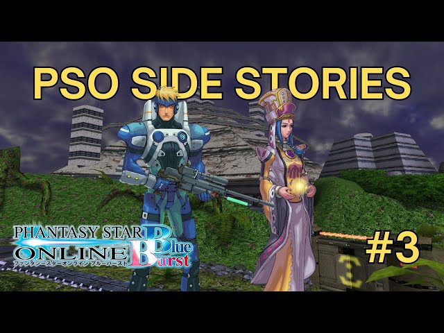 PSO: Blue Burst] Side Stories (Native Research, Forest of Sorrow