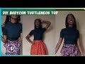 Easy Turtleneck Top DIY | Bodycon Turtleneck Top