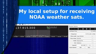 Ham Radio  My local setup for receiving NOAA weather satellites.