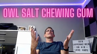 OWL Salt - Chewing Gum, so schmeckt der Neuzugang