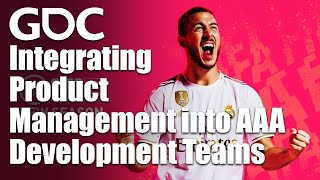 Beyond Mobile: Integrating Product Management into AAA Development Teams