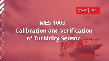 MES 1003 - Calibration and verification of Turbidity Sensor