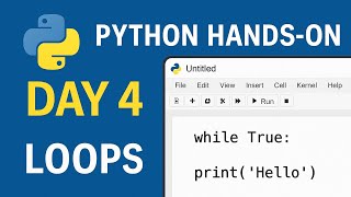Loops In Python | For | While [Hands On] - Day 4