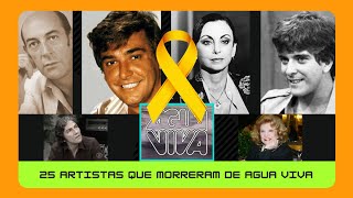 Água Viva | 25 ARTISTAS QUE JÁ MORRERAM DA NOVELA