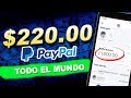 Como Ganar Dinero Por Internet Facil [Dinero PayPal $220 Dolares]