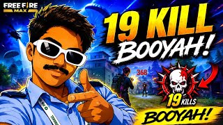 🔥 19 KILLS BOOYAH! 😱 Insane Free Fire MAX Gameplay | FG LEGEND