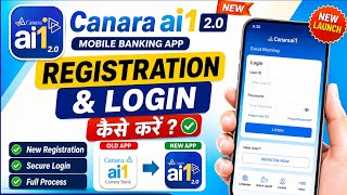 Canara Bank New Mobile Banking App Registration Login Guide Canara ai1 App