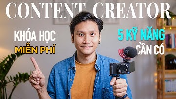 LỘ TRÌNH bài bản để trở thành Content Creator (năm 2024)