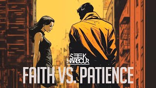Seek Harbour - Faith vs. Patience (Official Music Video)