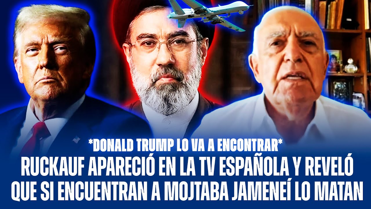 RUCKAUF APARECIÓ EN LA TV ESPAÑOLA Y REVELÓ QUE SI ENCUENTRAN A MOTJABA JAMENEÍ LO MATAN