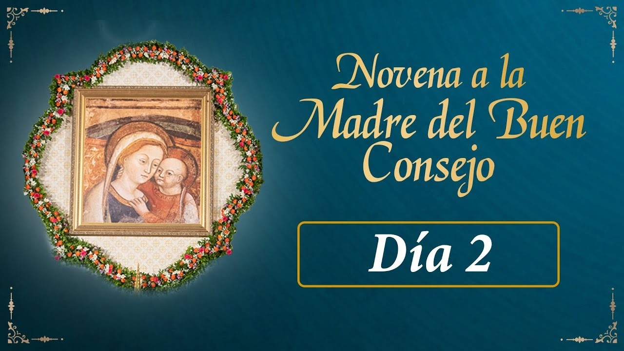 🙏 Novena a la Madre del Buen Consejo ✧ Día 2 ✨