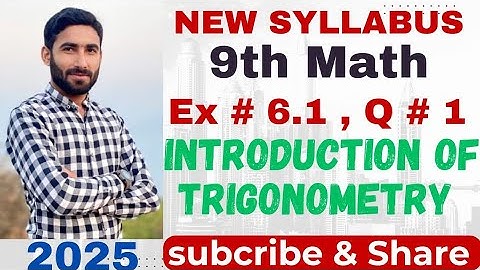 9Th Class Math New Book 2025 Exercise 6.1 || PCTB || Introduction of Trigonometry