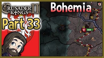 Crusader Kings 2 Holy Fury Bohemia Gameplay - Part 33 - Let