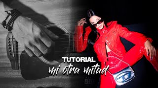 Emilia - Mi Otra Mitad || Tutorial guitarra (Bien explicado)