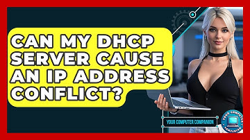 Can My DHCP Server Cause An IP Address Conflict? - Your Computer Companion
