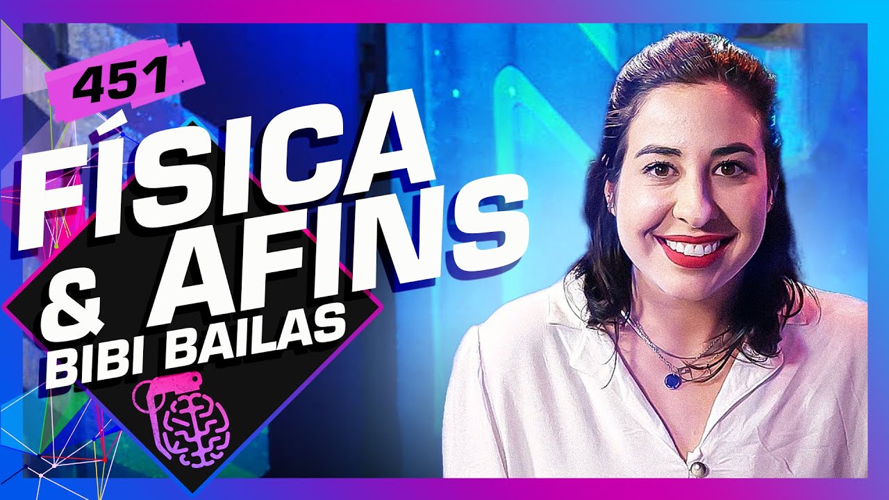 BIBI BAILAS (FÍSICA E AFINS) – Inteligência Ltda.#451