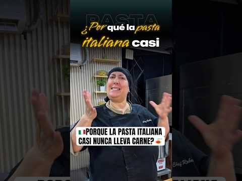 🍝 ¿PORQUÉ LA PASTA ITALIANA NO LLEVA CARNE? 🇮🇹  #chefroberta #pasta #recetas