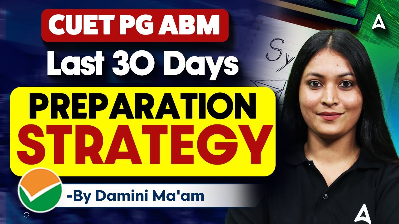 CUET PG ABM 2026 | Last 30 Days Preparation Strategy for CUET PG ABM ...