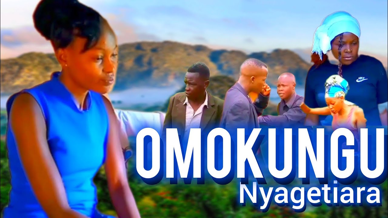 OMOKUNGU NYAGETIARA Trending Kisii movie