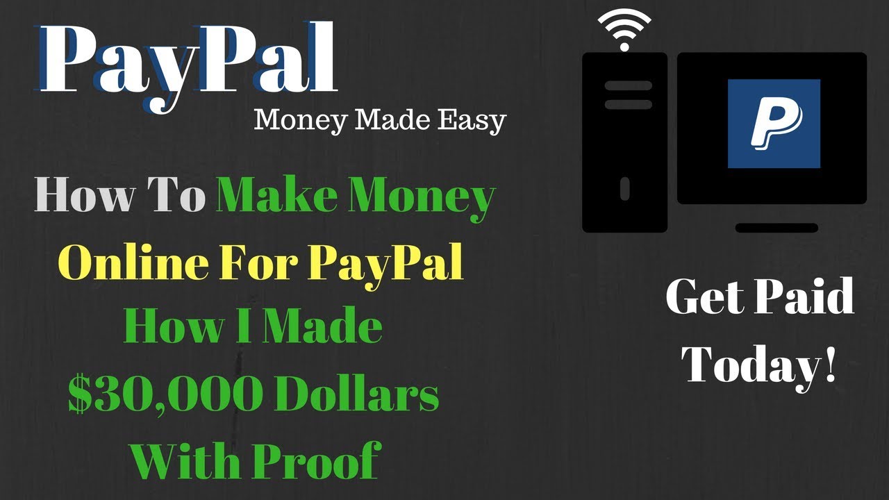 How To Make Money For PayPal Free | Best Legit Way To Make ...