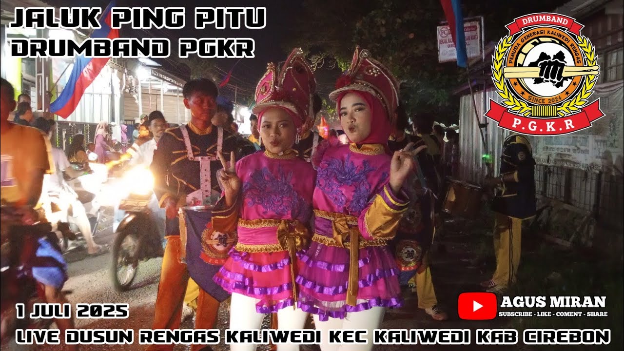JALUK PING PITU DRUMBAND PGKR LIVE DSN RENGAS KALIWEDI KEC KALIWEDI KAB CIREBON 1 JULI 2025