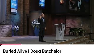 Buried Alive | Doug Batchelor 