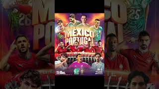 🇲🇽🆚️🇵🇹 HOY #miseleccionmx #mexico #futbol #suscribete #fypシ #papu7dmt #viralshort #followme #mundial