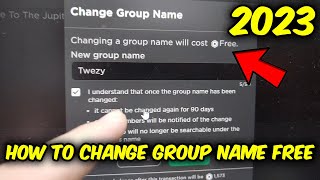 HOW TO CHANGE YOUR ROBLOX GROUP NAME FOR FREE IN 2023