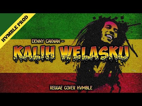 KALIH WELASKU - DHEVY GERANIUM - COVER VERSION REGGAE