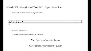 Melodic Dictation #82 (Round Two) - Modulation