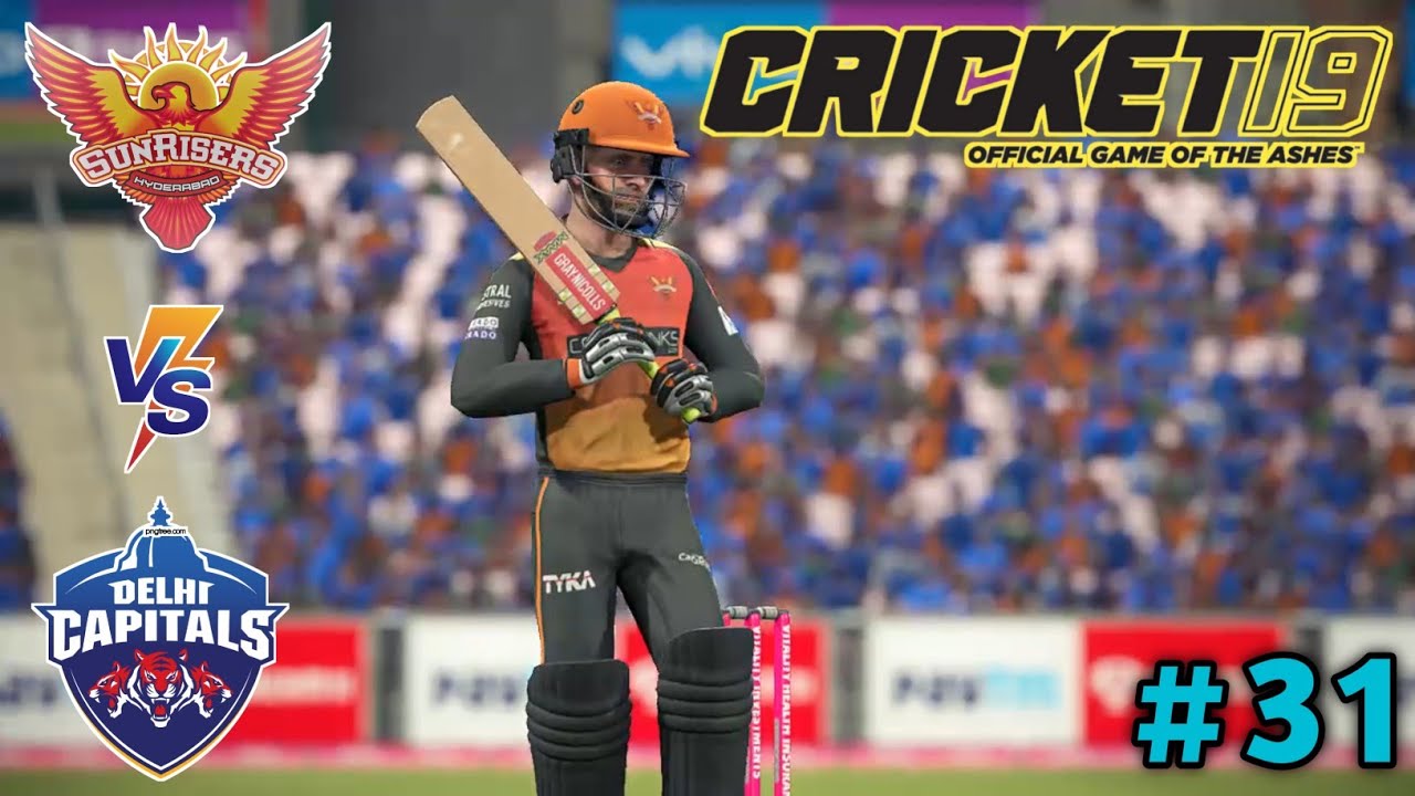 IPL 2020 || SRH vs DC 2020 HIGHLIGHTS || CRICKET 19 GAMEPLAY || HINDI COMMENTARY #31