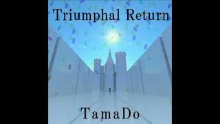[ A1 ClimaX 7th / BMS ] TamaDo - Triumphal Return [HQ]
