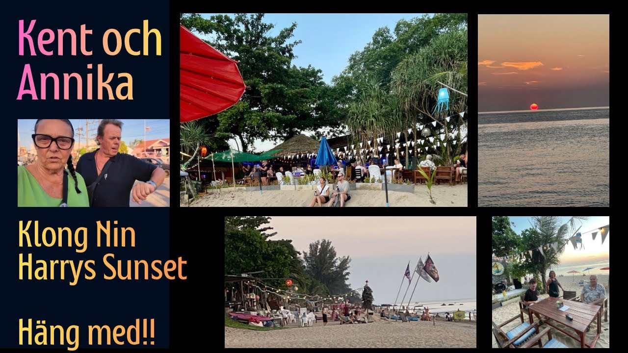 Vi åker till Klong Nin och äter på Harrys Sunset