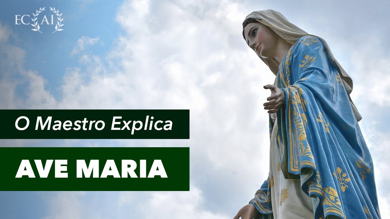 Explicando a AVE MARIA - YouTube