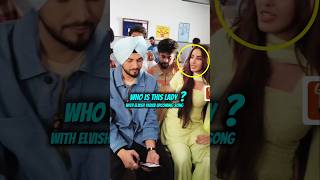 Elvish Yadav ke Upcoming Song Me Ye lady Kon Hai ? #shorts