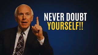Never Doubt Yourself — You Are the Key to Your Future | Jim Rohn Motivation